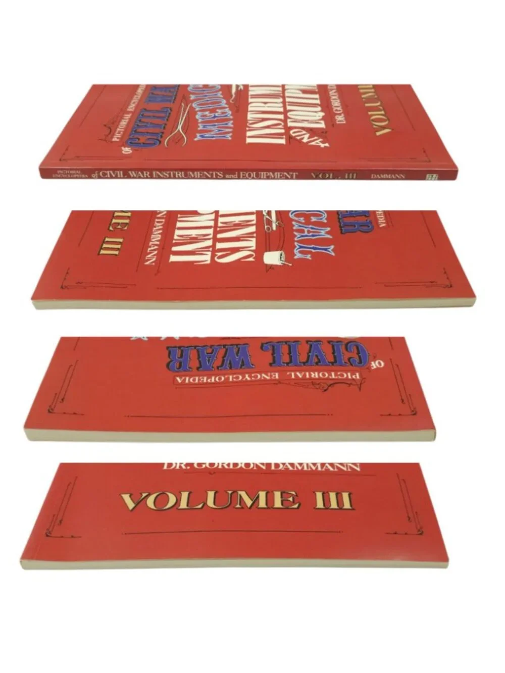Civil War Medical Instruments Equipment Vol 3 Book Dr Gordon Dammann History